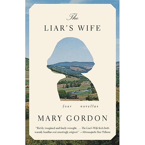 The Liar's Wife, Mary Gordon