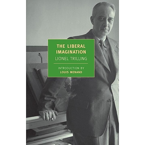 The Liberal Imagination, Lionel Trilling