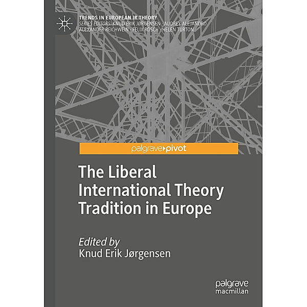 The Liberal International Theory Tradition in Europe