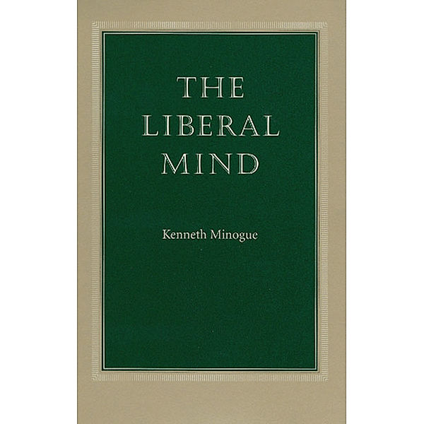 The Liberal Mind, Kenneth Minogue