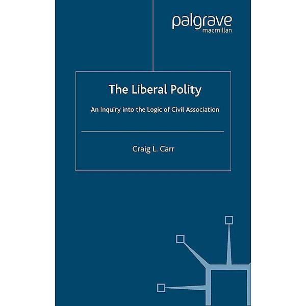 The Liberal Polity, C. Carr