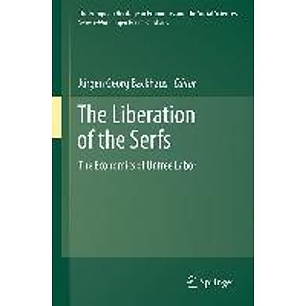 The Liberation of the Serfs / The European Heritage in Economics and the Social Sciences