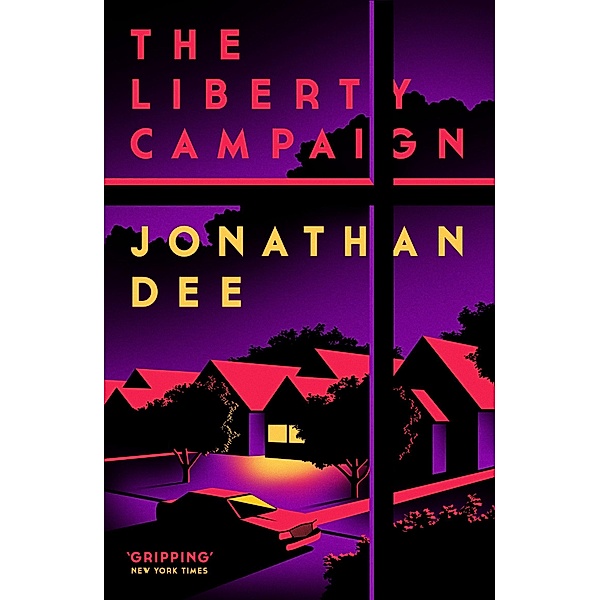 The Liberty Campaign, Jonathan Dee