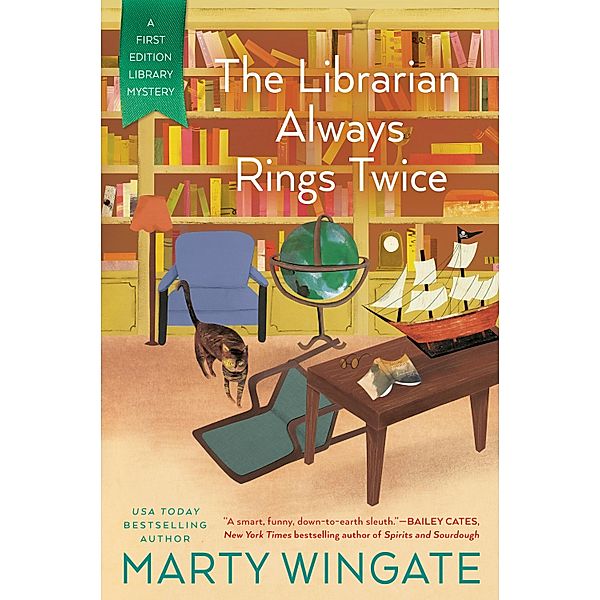 The Librarian Always Rings Twice / A First Edition Library Mystery Bd.3, Marty Wingate