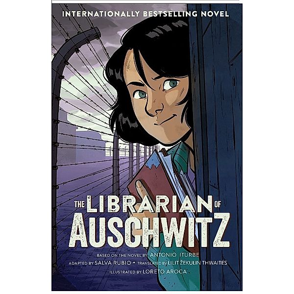 The Librarian of Auschwitz: The Graphic Novel, Antonio Iturbe