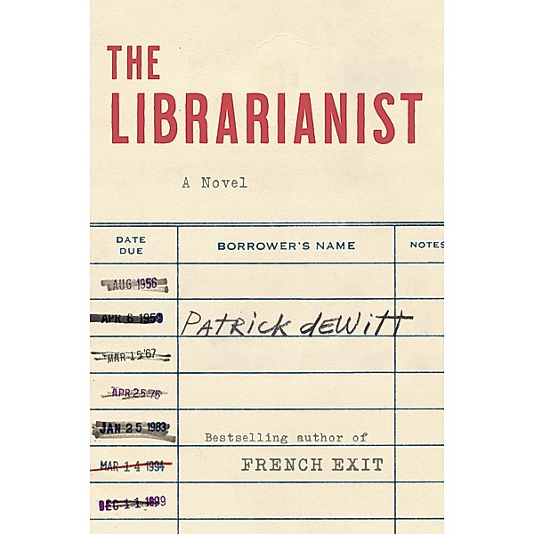 The Librarianist, Patrick DeWitt