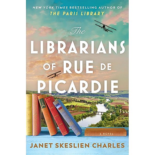 The Librarians of Rue de Picardie, Janet Skeslien Charles