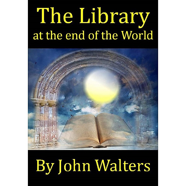 The Library at the End of the World, John Walters