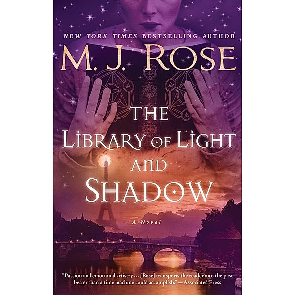 The Library of Light and Shadow, M. J. Rose