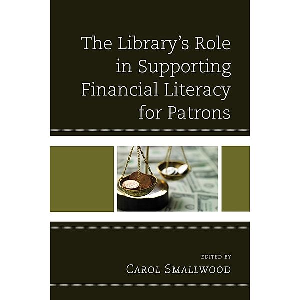 The Library's Role in Supporting Financial Literacy for Patrons