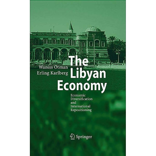 The Libyan Economy, Waniss Otman, Erling Karlberg