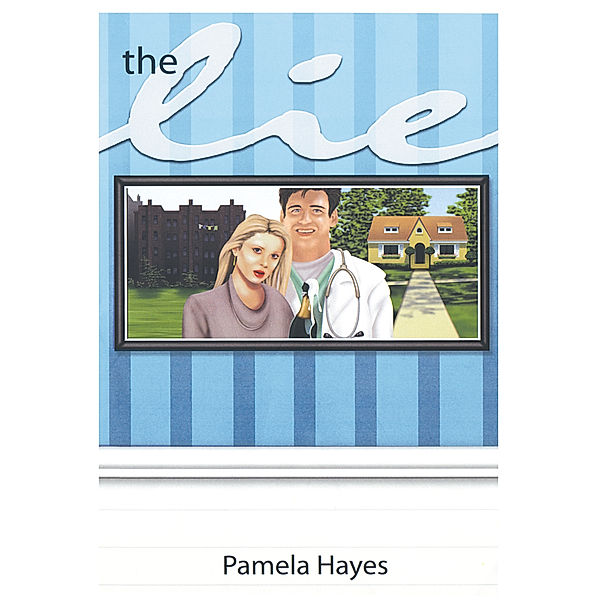 The Lie, Pamela Hayes