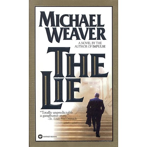 The Lie, Michael Weaver