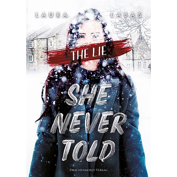 The Lie She Never Told, Laura Labas