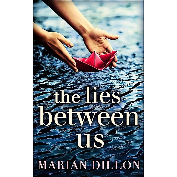 The Lies Between Us, Marian Dillon