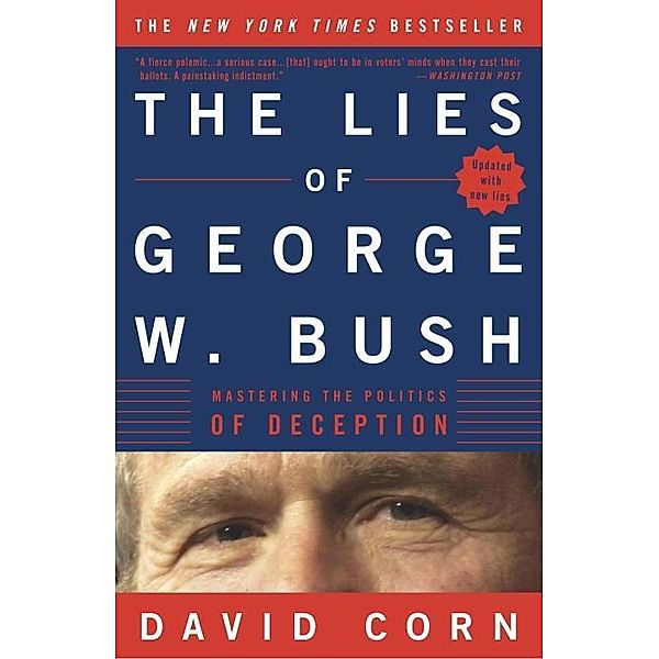 The Lies of George W. Bush, David Corn