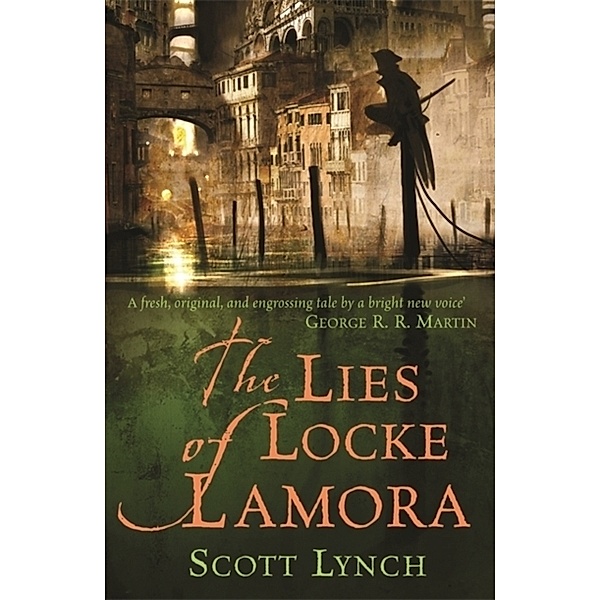 The Lies of Locke Lamora, Scott Lynch