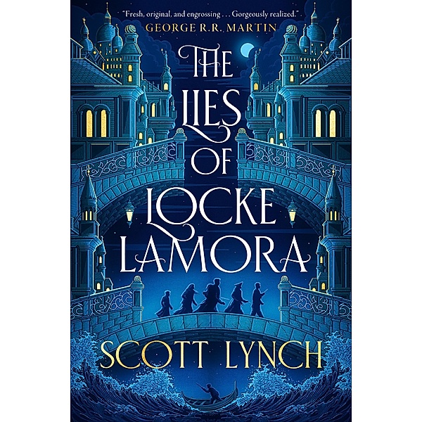 The Lies of Locke Lamora / The Gentleman Bastard Sequence Bd.1, Scott Lynch