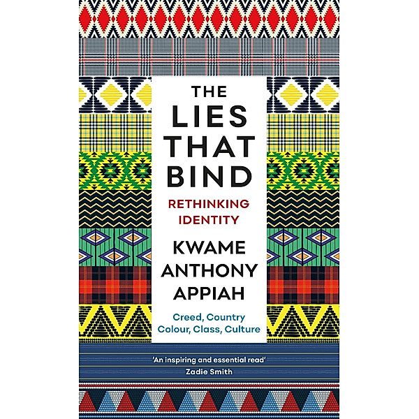 The Lies That Bind, Kwame Anthony Appiah