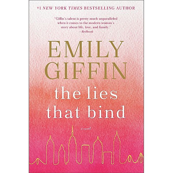 The Lies That Bind, Emily Giffin