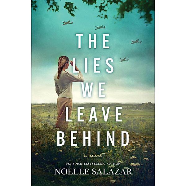 The Lies We Leave Behind, Noelle Salazar