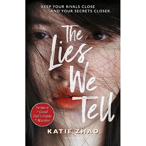 The Lies We Tell, Katie Zhao