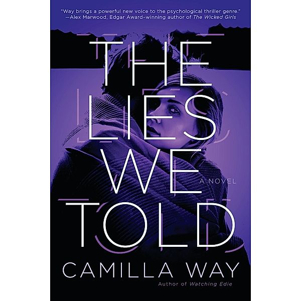 The Lies We Told, Camilla Way