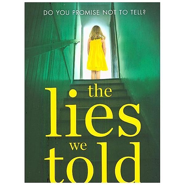 The Lies We Told, Camilla Way