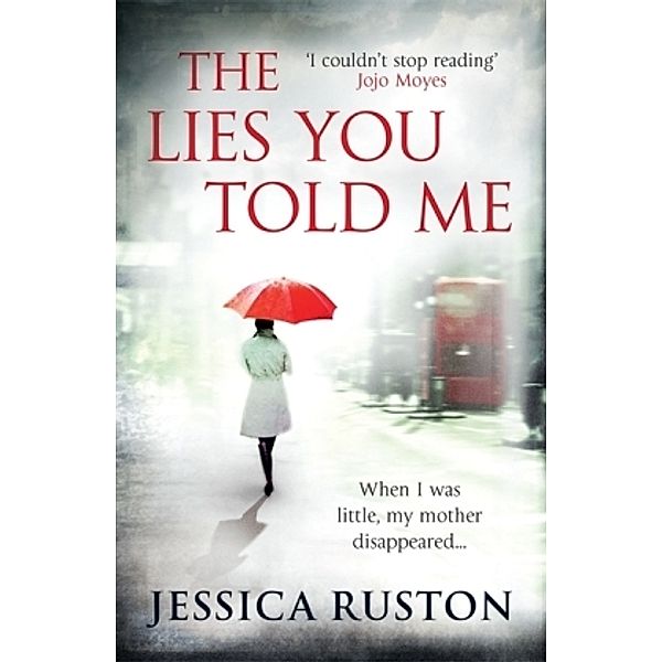 The Lies You Told Me, Jessica Ruston