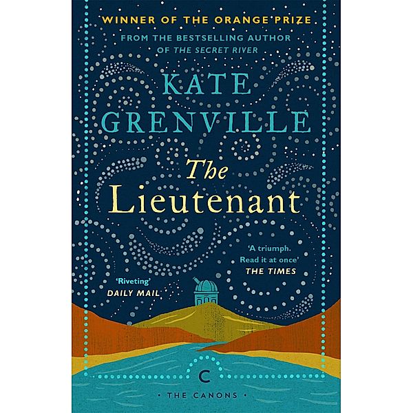 The Lieutenant / Canons, Kate Grenville