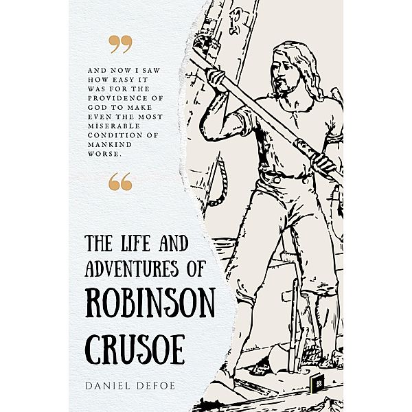 The Life and Adventures of Robinson, Daniel Defoe