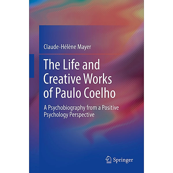 The Life and Creative Works of Paulo Coelho, Claude-Hélène Mayer