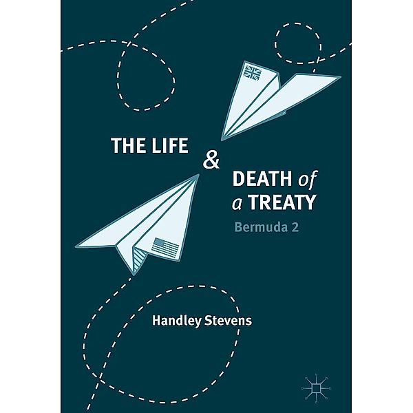 The Life and Death of a Treaty / Progress in Mathematics, Handley Stevens