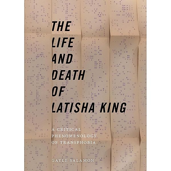 The Life and Death of Latisha King / Sexual Cultures Bd.10, Gayle Salamon