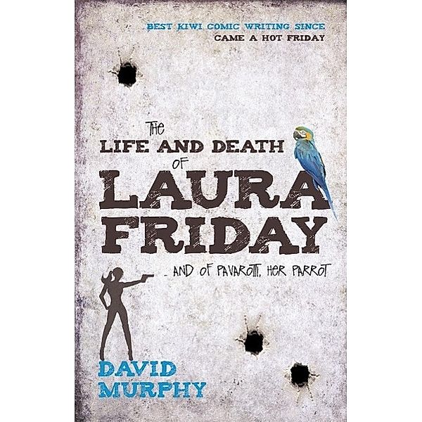 The Life and Death of Laura Friday, David Murphy
