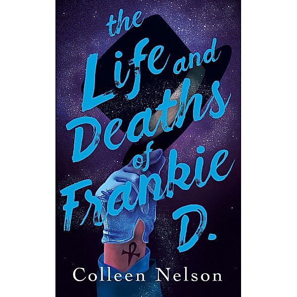 The Life and Deaths of Frankie D., Colleen Nelson