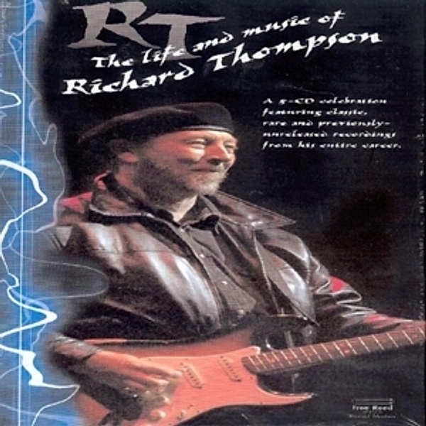 The Life And Music Of Richard Thompson, Richard Thompson
