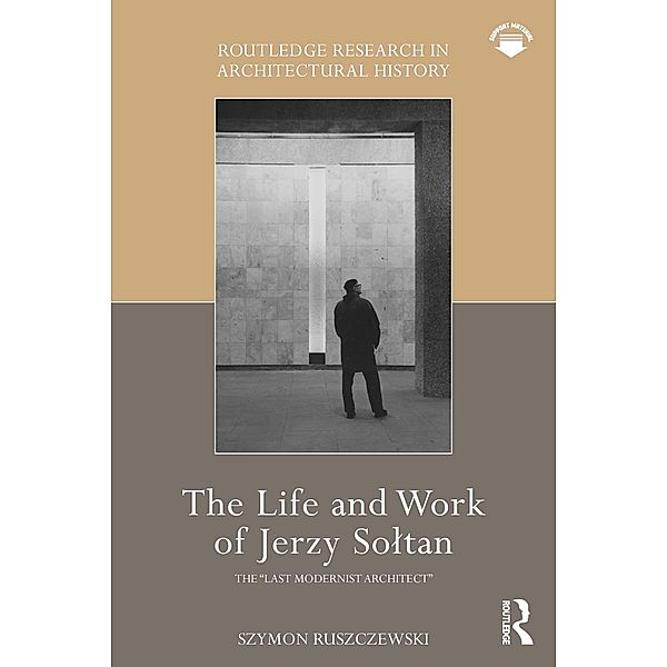 The Life and Work of Jerzy Soltan, Szymon Ruszczewski