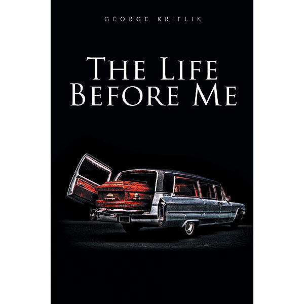 The Life Before Me, George Kriflik