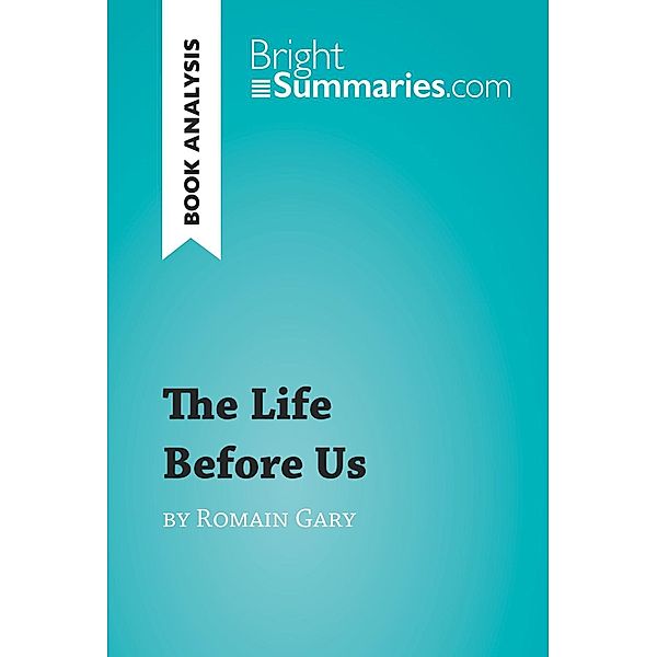 The Life Before Us by Romain Gary (Book Analysis), Bright Summaries