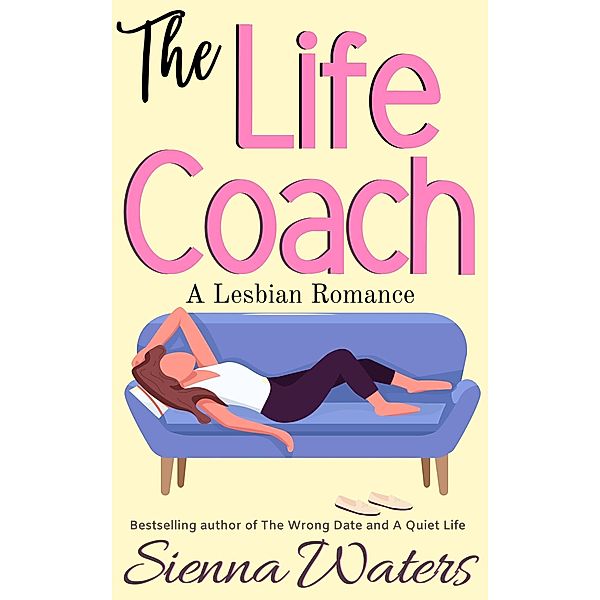 The Life Coach, Sienna Waters