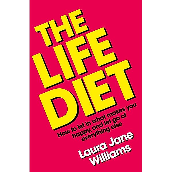 The Life Diet, Laura Jane Williams