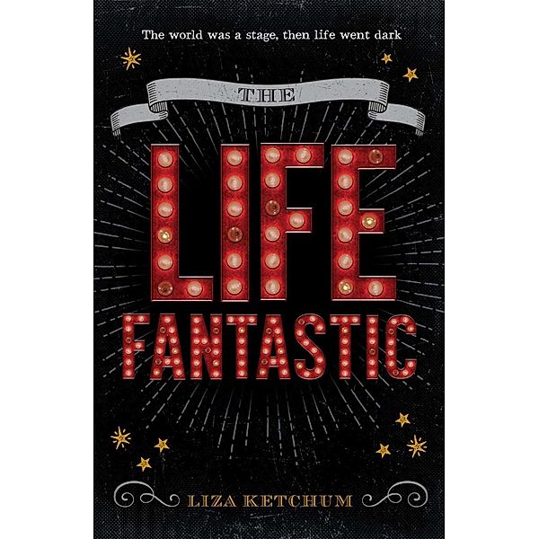 The Life Fantastic, Liza Ketchum