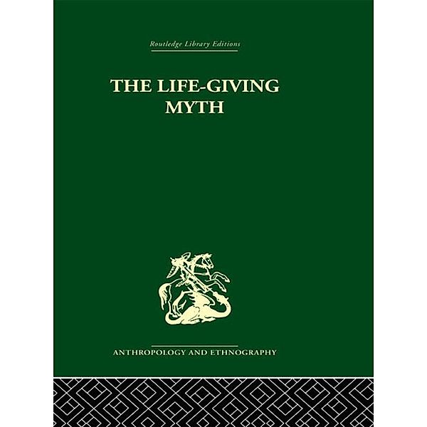 The Life-Giving Myth, A. M. Hocart