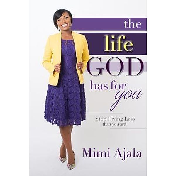 The Life God Has For You, Mimi Ajala
