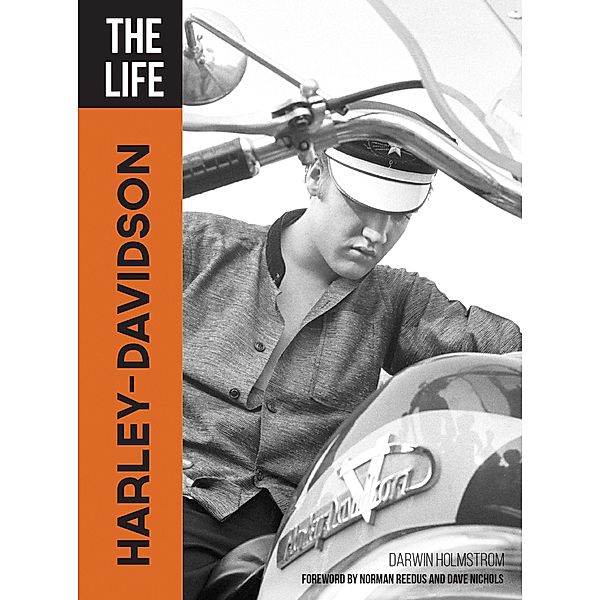 The Life Harley-Davidson / The Life, Darwin Holmstrom