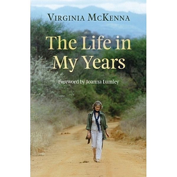 The Life in My Years, Virginia McKenna