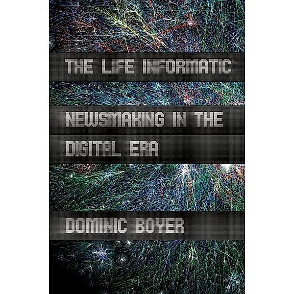 The Life Informatic, Dominic Boyer