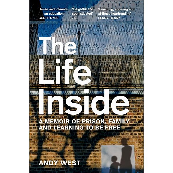 The Life Inside, Andy West
