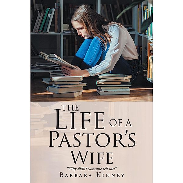 The Life of a Pastor's Wife, Barbara Kinney